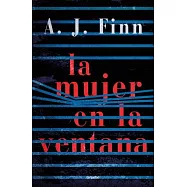 La Mujer En La Ventana / The Woman in the Window