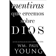 Mentiras que creemos sobre Dios / Lies We Believe About God