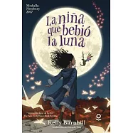La niña que bebió la Luna / The Girl Who Drank the Moon