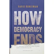How Democracy Ends