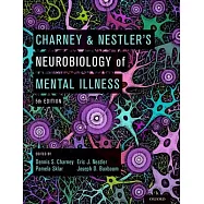 Charney & Nestler’s Neurobiology of Mental Illness