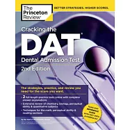 Cracking the DAT (Dental Admission Test), 2nd Edition