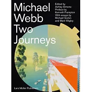 Michael Webb: Two Journeys