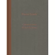 Macias Peredo: Calmar El Ruido / To Still the Noise