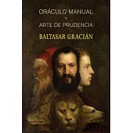 Or&aacute;culo manual y arte de prudencia
