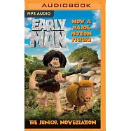 Early Man: The Junior Novelization
