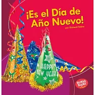 ¡Es el Día de Año Nuevo!/ It’s New Year’s Day!
