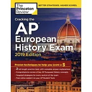 Cracking the AP European History Exam 2019