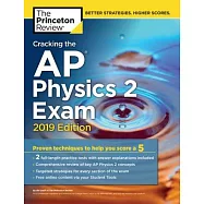Cracking the AP Physics 2 Exam, 2019