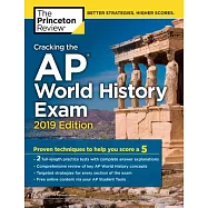 The Princeton Review Cracking the AP World History Exam 2019