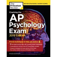 The Princeton Review Cracking the AP Psychology Exam, 2019: Proven Techniques to Help You Score a 5