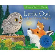 Little Owl and the Noisy Night