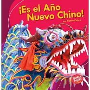 ¡Es el Año Nuevo Chino!/ It’s Chinese New Year!