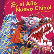 ¡Es el Año Nuevo Chino!/ It’s Chinese New Year!
