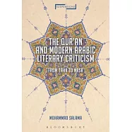 The Qur’an and Modern Arabic Literary Criticism: From Taha to Nasr