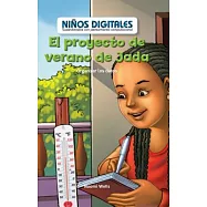 El proyecto de verano de Jada / Jada’s Summer Project: Organizar Los Datos/ Organizing Data