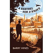 A Kestrel for a Knave