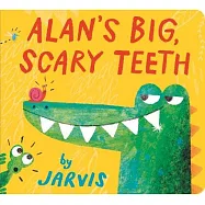 Alan&rsquo;s Big, Scary Teeth