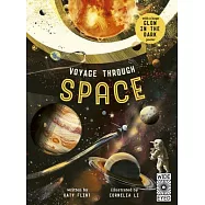 Glow in the Dark: Voyage Through Space