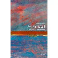 Fairy Tale: A Very Short Introduction