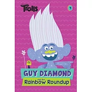 Guy Diamond and the Rainbow Roundup