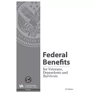 Federal Benefits for Veterans, Dependents and Survivors 2017