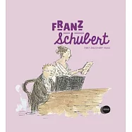 Franz Schubert [With CD (Audio)]