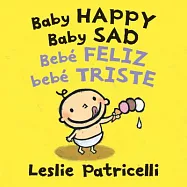 Baby Happy Baby Sad / Bebè Feliz Bebè Triste