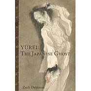 Yurei: The Japanese Ghost