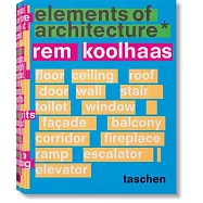 Rem Koolhaas. Elements of Architecture