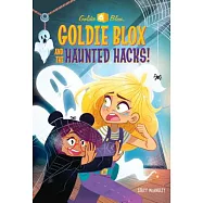 Goldie Blox and the Haunted Hacks