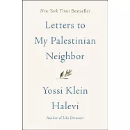 Letters to My Palestinian Neighbor
