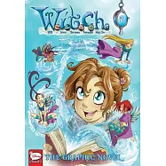 W.I.T.C.H.: The Graphic Novel, Part III. a Crisis on Both Worlds, Vol. 1