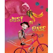 Just in Case: A Trickster Tale and Spanish Alphabet Book