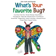 What’s Your Favorite Bug?