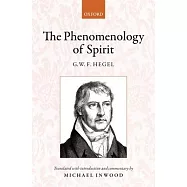 Hegel: The Phenomenology of Spirit: Translated with Introduction and Commentary