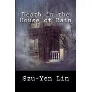 Death in the House of Rain
