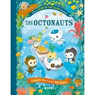 The Octonauts Explore the Great Big Ocean: With Glow-in-the-Dark Surprise