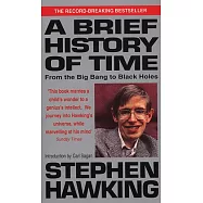 A Brief History Of Time: From Big Bang To Black Holes
