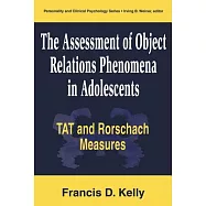 The Assessment of Object Relations Phenomena in Adolescents: Tat and Rorschach Measures