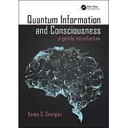 Quantum Information and Consciousness: A Gentle Introduction