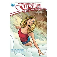 Supergirl: Being Super