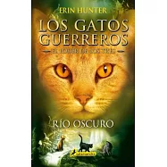 Gatos-El Poder de Los Tres 02. Rio Oscuro