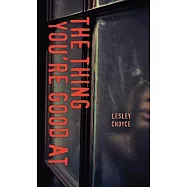 The Thing You’re Good at