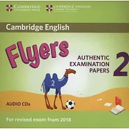 Cambridge English Young Learners 2 for Exam from 2018 Flyers: Authentic Examination Papers
