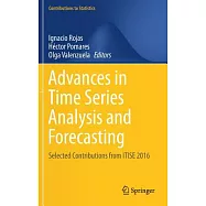 Advances in Time Series Analysis and Forecasting: Selected Contributions from Itise 2016