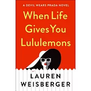 When Life Gives You Lululemons