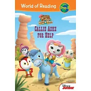 Sheriff Callie&rsquo;s Wild West: Callie Asks for Help