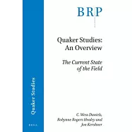 Quaker Studies: The Current State of the Field