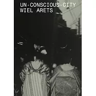 Un-conscious-city: Conversations With Wiel Arets